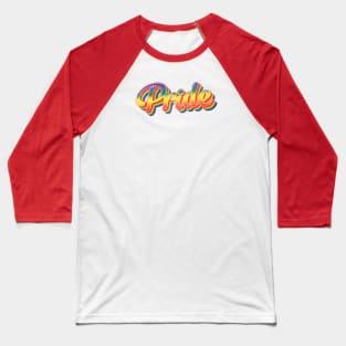 Pride (Distressed Design) Baseball T-Shirt